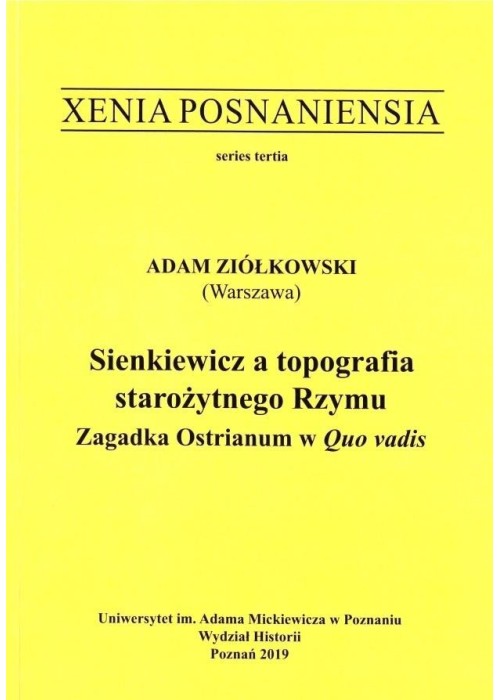 Xenia Posnaniensia. Sienkiewicz a topografia.... Xenia Posnaniensia. Sienkiewicz a topografia....