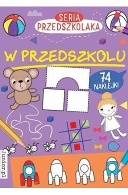 Seria Przedszkolaka. W przedszkolu