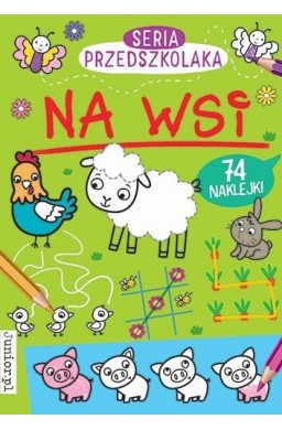 Seria Przedszkolaka. Na wsi