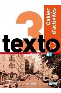 Texto 3 zeszyt ćwiczeń HACHETTE