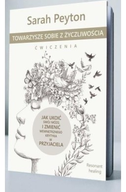 Towarzyszę sobie z życzliwością ćwiczenia