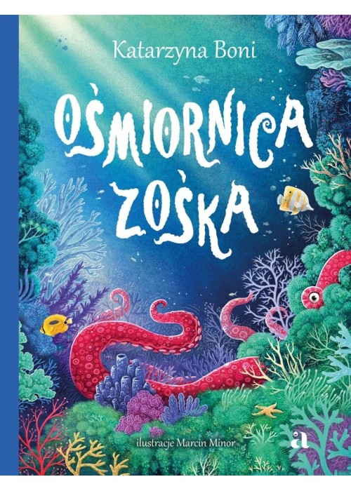 Zwierzaki. Ośmiornica Zośka