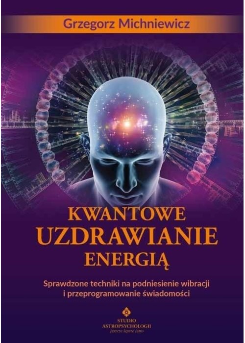 Kwantowe uzdrawianie energią