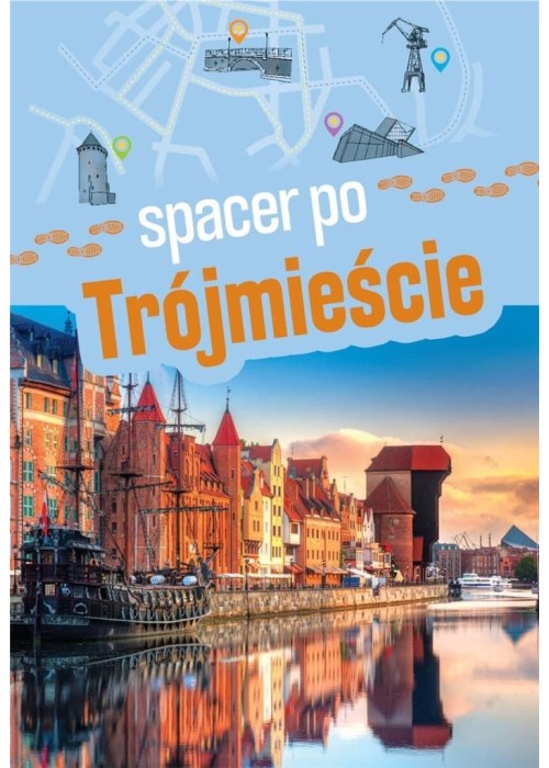 Spacer po Trójmieście