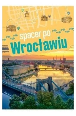 Spacer po Wrocławiu