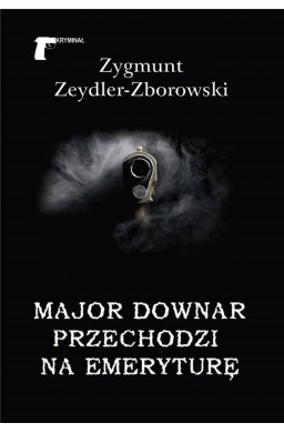 Major Downar przechodzi na emeryturę