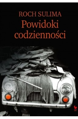 Powidoki Codzienności. Obyczajowość Polaków..