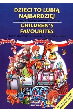 Dzieci to lubią najbardziej. Antologia polskiej...