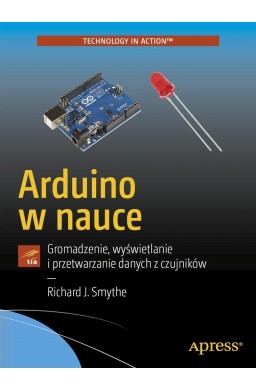 Arduino w nauce. Gromadzenie, wyświetlanie..