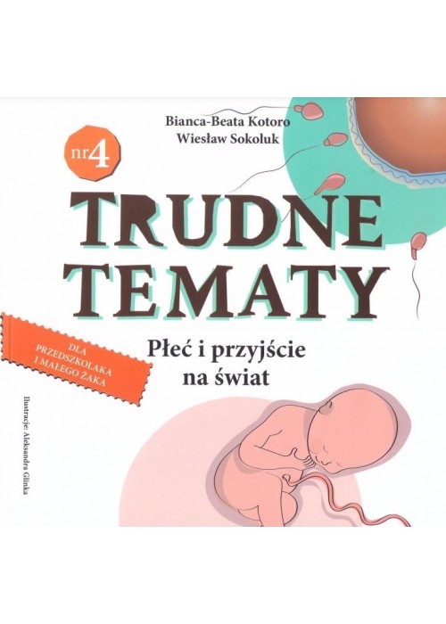 Trudne tematy cz.4 Płeć i przyjście na świat