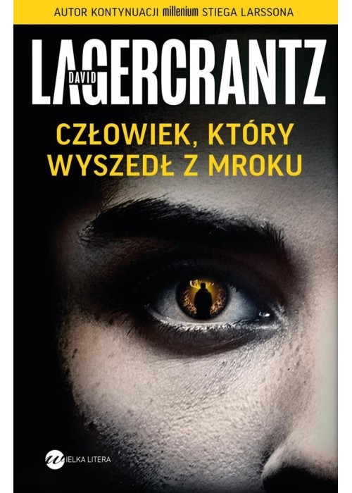 Człowiek, który wyszedł z mroku