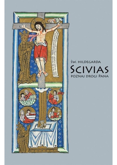 Scivias II Poznaj drogi Pana