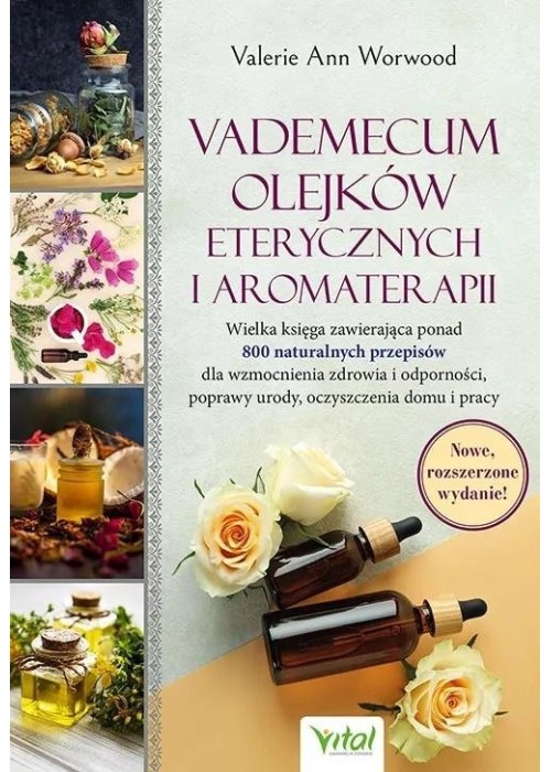 Vademecum olejków eterycznych i aromaterapii