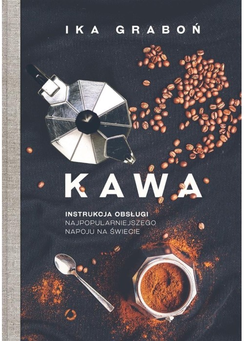 Kawa. Instrukcja obsługi..