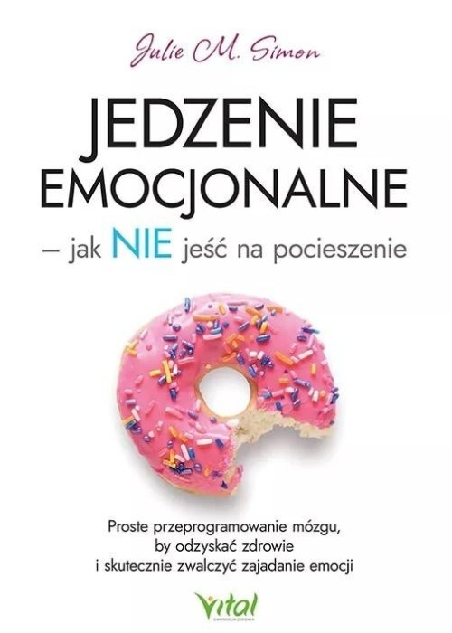 Jedzenie emocjonalne jak NIE jeść na pocieszenie