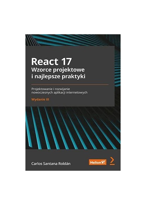 React 17. Wzorce projektowe i najlepsze.. w.3