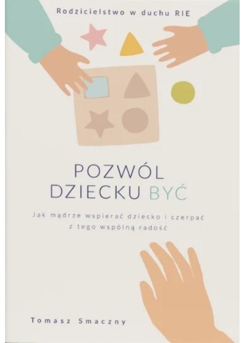 Pozwól dziecku być