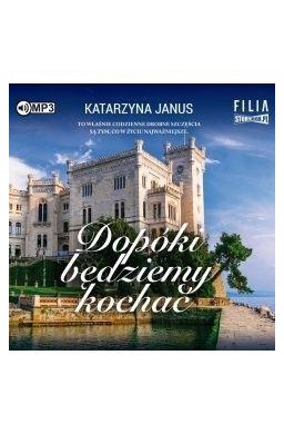 Dopóki będziemy kochać audiobook