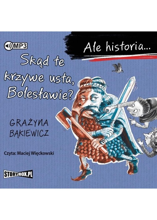 Skąd te krzywe usta, Bolesławie? audiobook