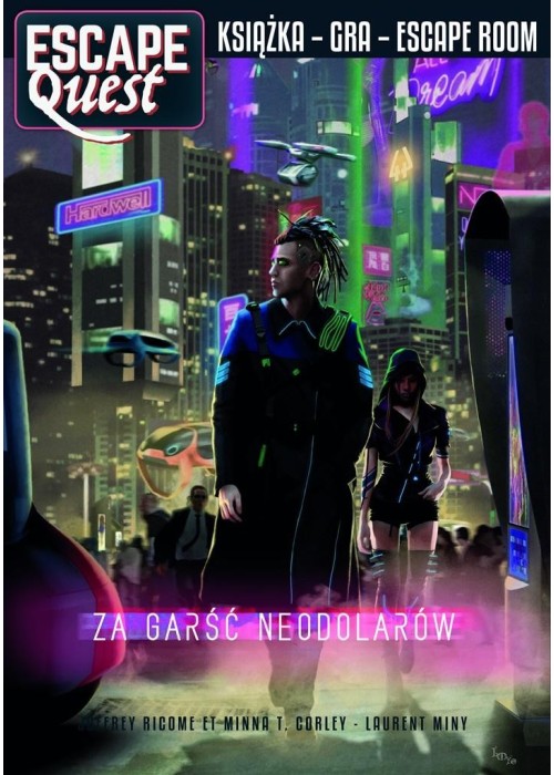 Za garść neodolarów. Escape Quest
