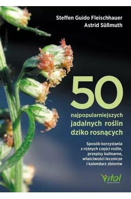 50 najpopularniejszych roślin dziko rosnących