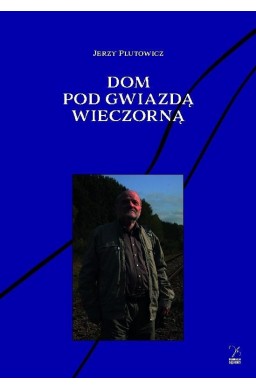 Dom pod gwiazdą wieczorną