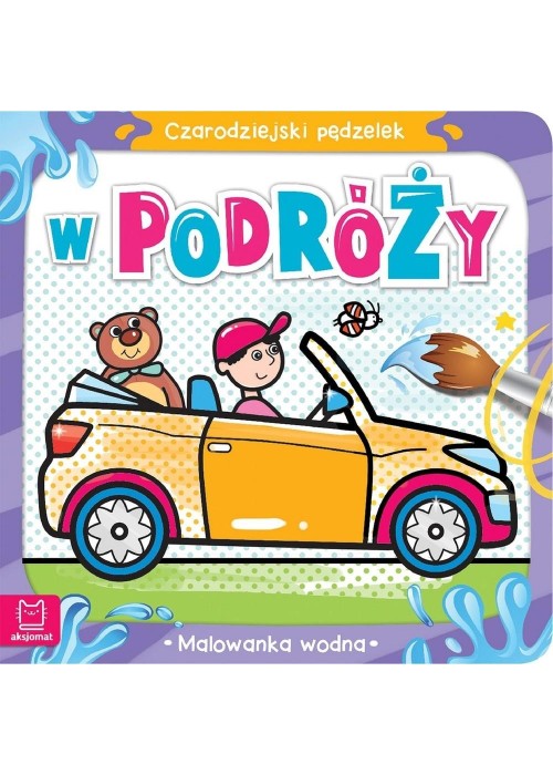 Czarodziejski pędzelek W podróży Malowanka wodna