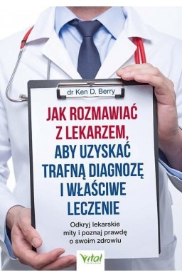 Jak rozmawiać z lekarzem, aby uzyskać trafną..