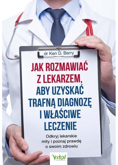 Jak rozmawiać z lekarzem, aby uzyskać trafną..