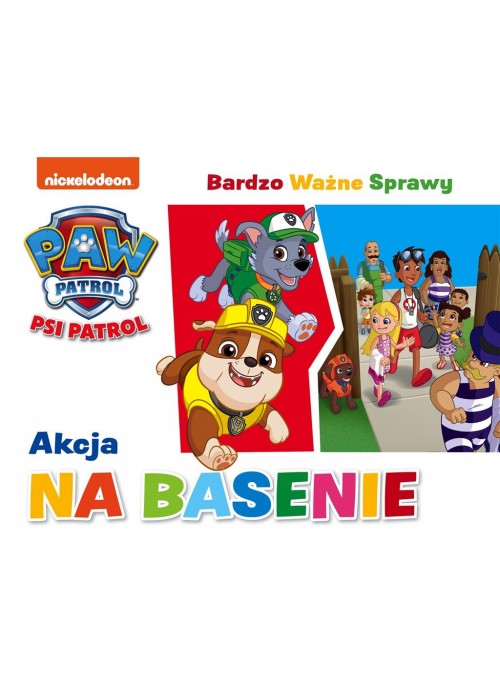 Psi Patrol. Bardzo Ważne Sprawy. Akcja na basenie