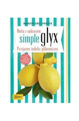 Dieta z sukcesem SIMPLE GLYX. Przyjazny indeks...