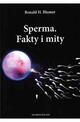 Sperma Fakty i mity