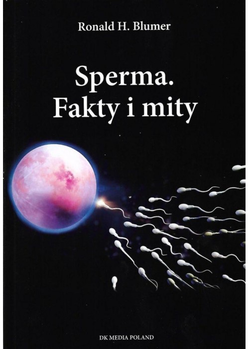 Sperma Fakty i mity