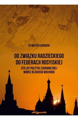 Od Związku Radzieckiego do Federacji Rosyjskiej