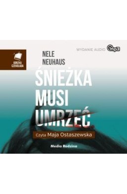 Śnieżka musi umrzeć. Audiobook