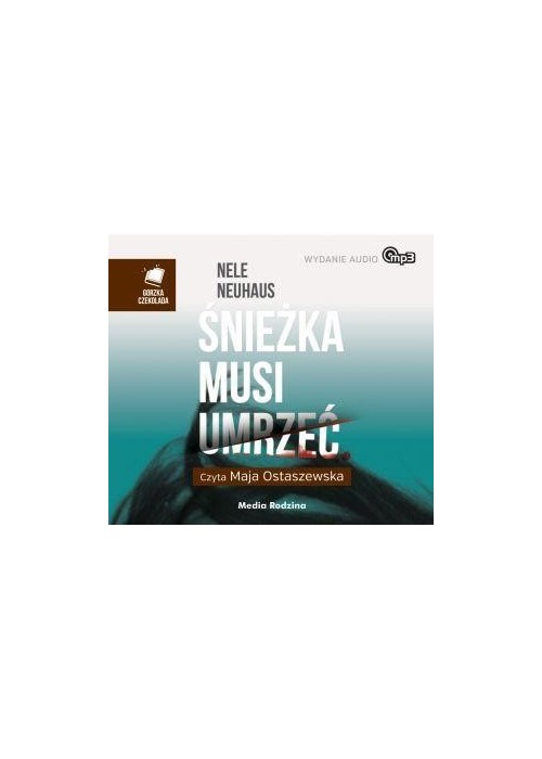 Śnieżka musi umrzeć. Audiobook Śnieżka musi umrzeć. Audiobook