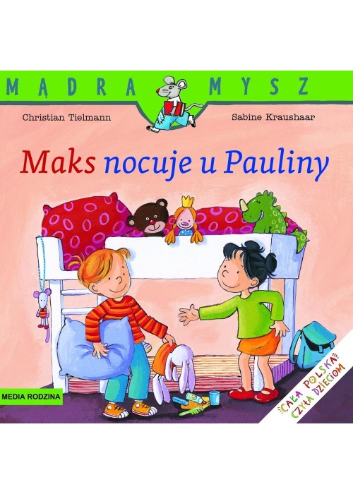 Mądra Mysz - Maks nocuje u Pauliny w.2021