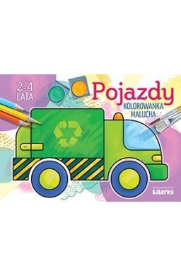 Pojazdy - kolorowankamalucha 2-4 lata