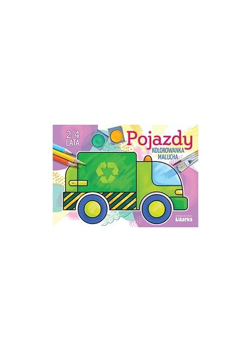 Pojazdy - kolorowankamalucha 2-4 lata