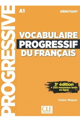 Vocabulaire progressif du Francais debutant A1 ed3