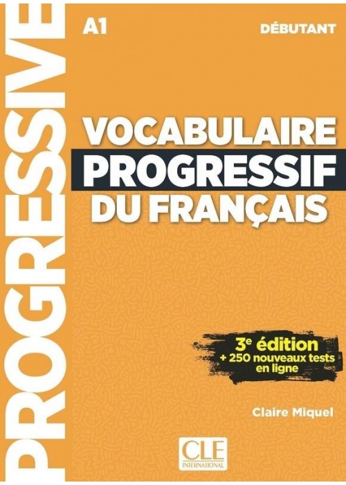 Vocabulaire progressif du Francais debutant A1 ed3