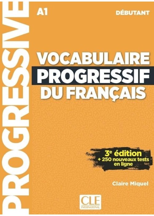 Vocabulaire progressif du Francais debutant A1 ed3