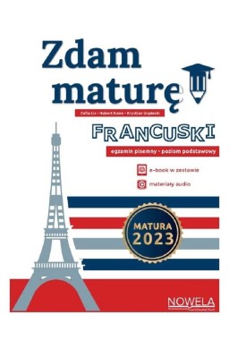 Zdam maturę! 2023 j.francuski podstawowy pisemny