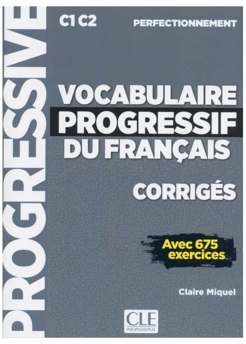 Vocabulaire progressif du francais C1/C2 klucz