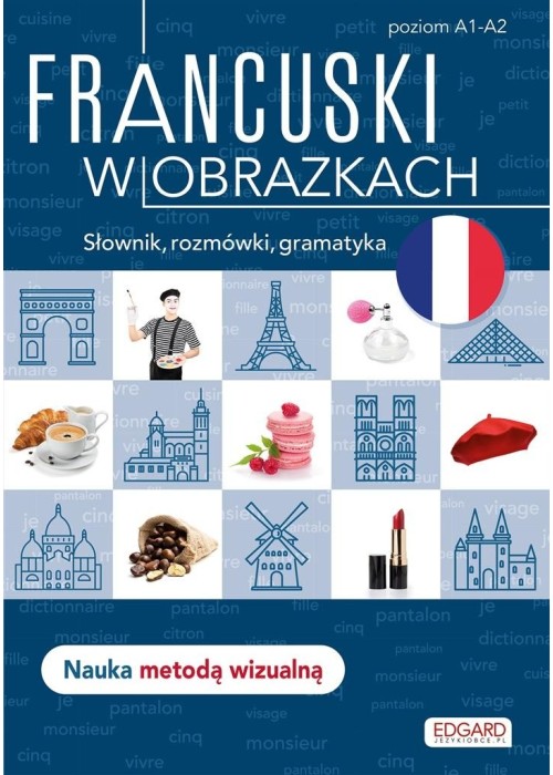 Francuski w obrazkach. Słówka, rozmówki, gramatyka