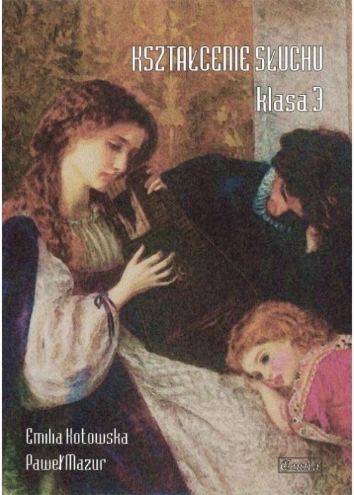 Kształcenie słuchu klasa 3