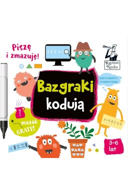 Kapitan Nauka. Bazgraki kodują