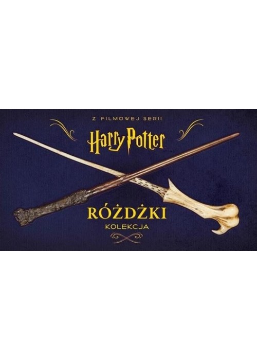 Harry Potter. Różdżki. Kolekcja