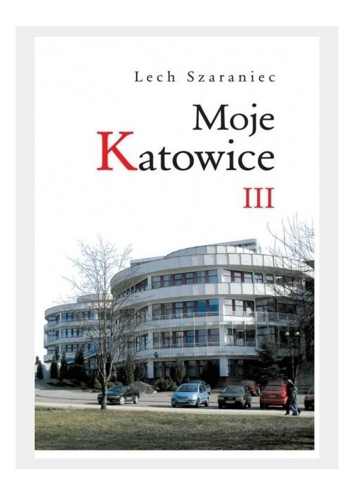 Moje Katowice III