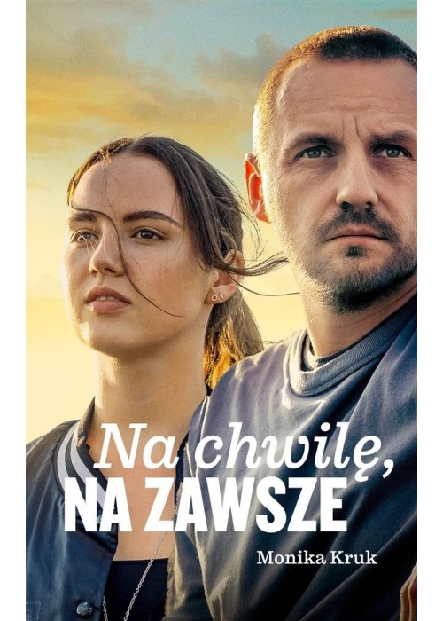 Na chwilę, na zawsze